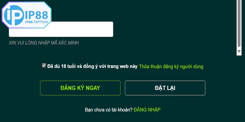 Điều kiện cần có khi đăng ký IP88 là phải trên 18 tuổi