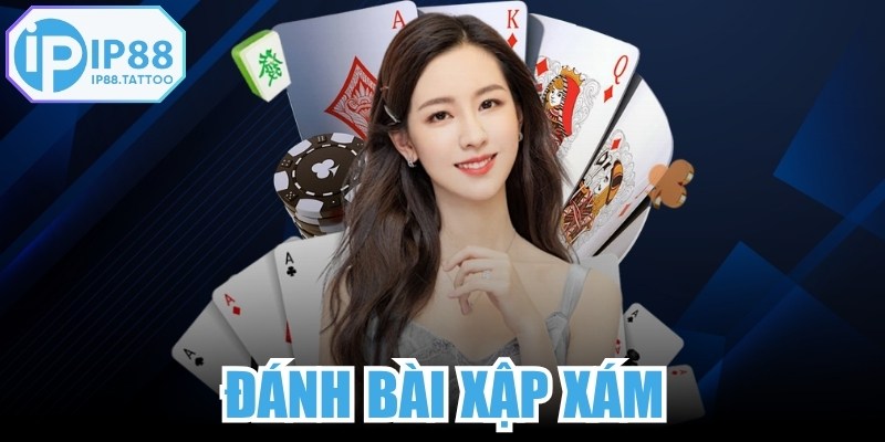 Đánh Bài Xập Xám