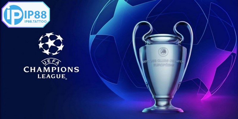 Kèo bóng đá cúp C1 cực kỳ quen thuộc với người hâm mộ sport